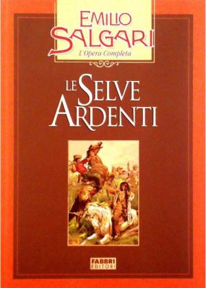 LE SELVE ARDENTI